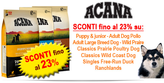 Acana: sconti fino al 23%